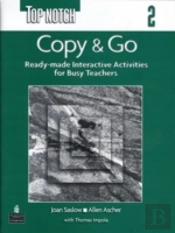 Top Notch 2 Copy And Go (Reproducible Activities)
