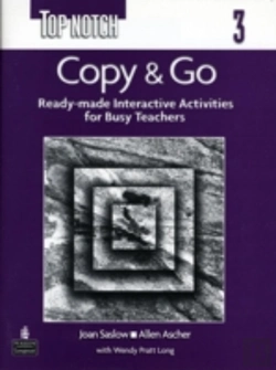 Bertrand.pt - Top Notch 3 Copy And Go (Reproducible Activities)