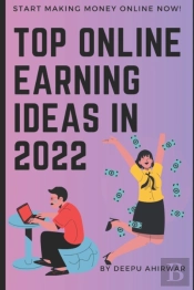 Top Online Earning Ideas In 2022