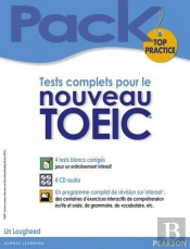 Top Practice ; Tests Complets Pour Le Nouveau Toeic