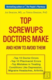 Top Screwups Doctors Make And How To Avoid Them