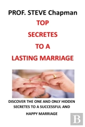 Top Secretes To A Lasting Marriage