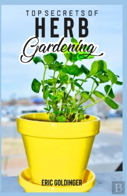 Bertrand.pt - Top Secrets Of Herb Gardening