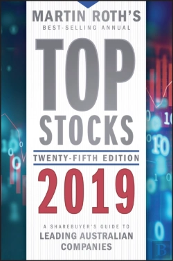 Bertrand.pt - Top Stocks 2019: A Sharebuyer'S Guide To Leading A Ustralian Companies