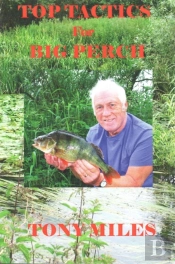 Top Tactics For Big Perch