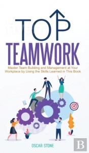 Top Teamwork