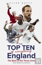 Top Ten Of Everything England