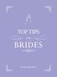 Top Tips For Brides