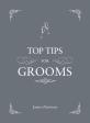 Top Tips For Grooms