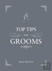 Top Tips For Grooms