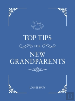 Bertrand.pt - Top Tips For New Grandparents