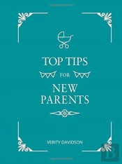 Top Tips For New Parents