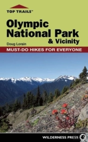 Top Trails: Olympic National Park And Vicinity