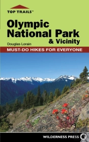 Top Trails: Olympic National Park And Vicinity