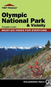 Top Trails: Olympic National Park And Vicinity