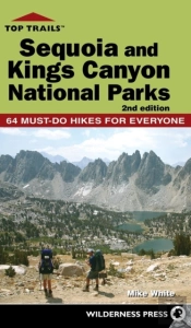 Top Trails: Sequoia And Kings Canyon National Parks