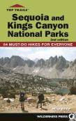 Top Trails: Sequoia And Kings Canyon National Parks