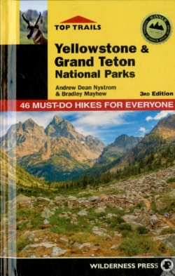 Bertrand.pt - Top Trails: Yellowstone And Grand Teton National Parks
