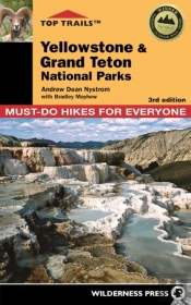 Top Trails: Yellowstone And Grand Teton National Parks