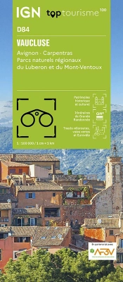 Top100d84 : Vaucluse ; Avignon ; Carpentras ; Parcs Naturels Régionaux Du Luberon Et Du Mont-Ventoux