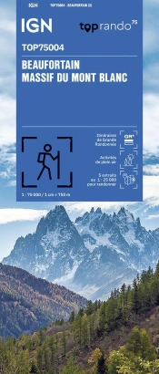 Top75004 : Beaufortain Massif Du Mont Blanc (3e Édition)