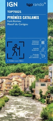 Top75021 : Pyrénées Catalanes ; Font-Romeu Massif Du Canigou (3e Édition)