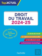 Top'Actuel : Droit Du Travail (Édition 2024/2025)