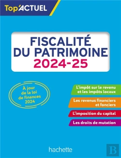 Bertrand.pt - Top'Actuel : Fiscalité Du Patrimoine (Édition 2024/2025)