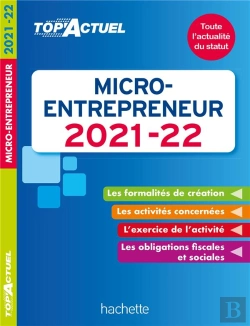 Bertrand.pt - Top'Actuel ; Micro-Entrepreneur 2021-2022 (Édition 2021/2022)