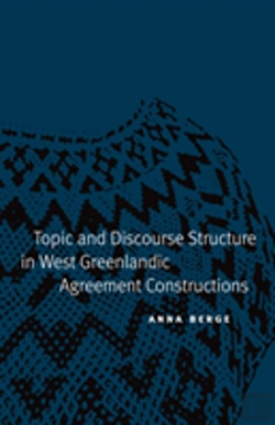 Bertrand.pt - Topic And Discourse Structure In West Greenlandic Agreement Constructions