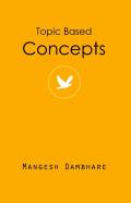 Topic Based Concepts