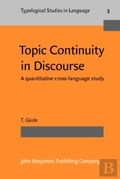 Topic Continuity In Discourse