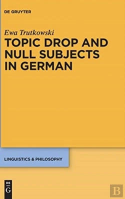 Bertrand.pt - Topic Drop And Null Subjects In German