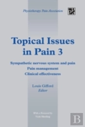 Topical Issues In Pain 3: Sympathetic Nervous System And Pain Pain Management Clinical Effectiveness