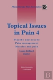 Topical Issues In Pain 4: Placebo And Nocebo Pain Management Muscles And Pain