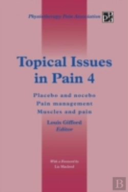 Bertrand.pt - Topical Issues In Pain 4: Placebo And Nocebo Pain Management Muscles And Pain