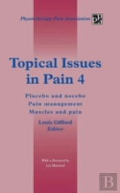 Topical Issues In Pain 4: Placebo And Nocebo Pain Management Muscles And Pain