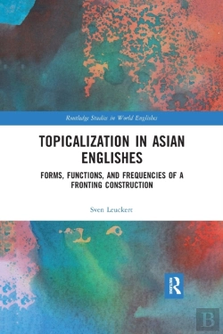 Bertrand.pt - Topicalization In Asian Englishes