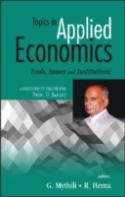 Topics In Applied Economics (Tools, Issues And Institutes)