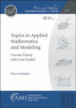 Topics In Applied Mathematics And Modeling