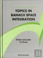 Topics In Banach Space Integration