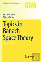 Topics In Banach Space Theory