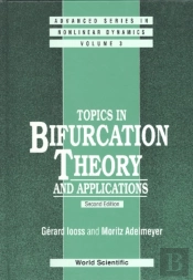 Topics In Bifurcation Theory And Applications (2nd Edition)