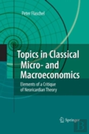 Topics In Classical Micro- And Macroeconomics