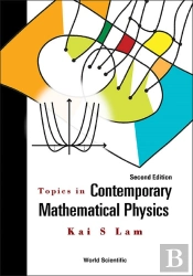 Topics In Contemporary Mathematical Physics (Second Edition)