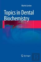 Topics In Dental Biochemistry