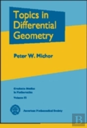 Topics In Differential Geometry