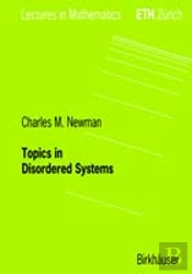 Topics In Disordered Systems