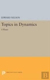 Topics In Dynamics