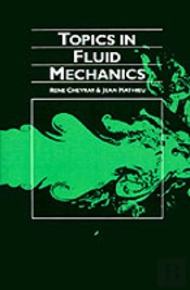 Topics In Fluid Mechanics